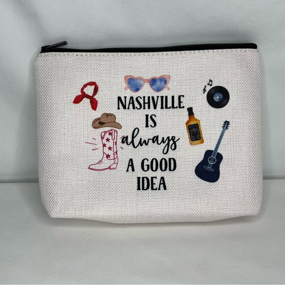 "Nashville is Always a Good Idea" Travel/Bachlorette/Make Up Bag. Country Music